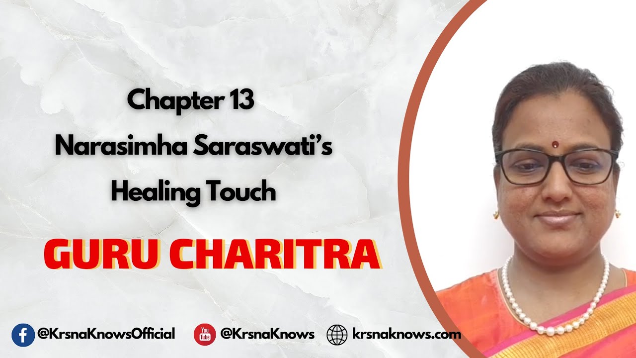 S2: Ch 13 - Narasimha Saraswati’s Healing Touch